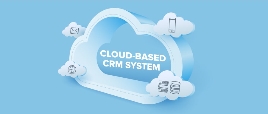 Cloud-based CRM