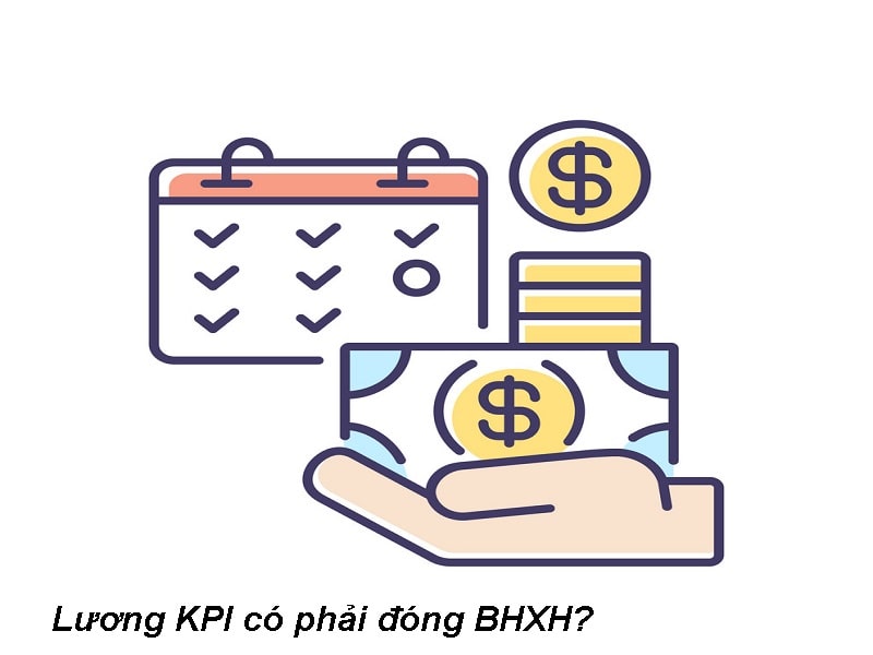 Lương KPI có phải đóng BHXH không? 